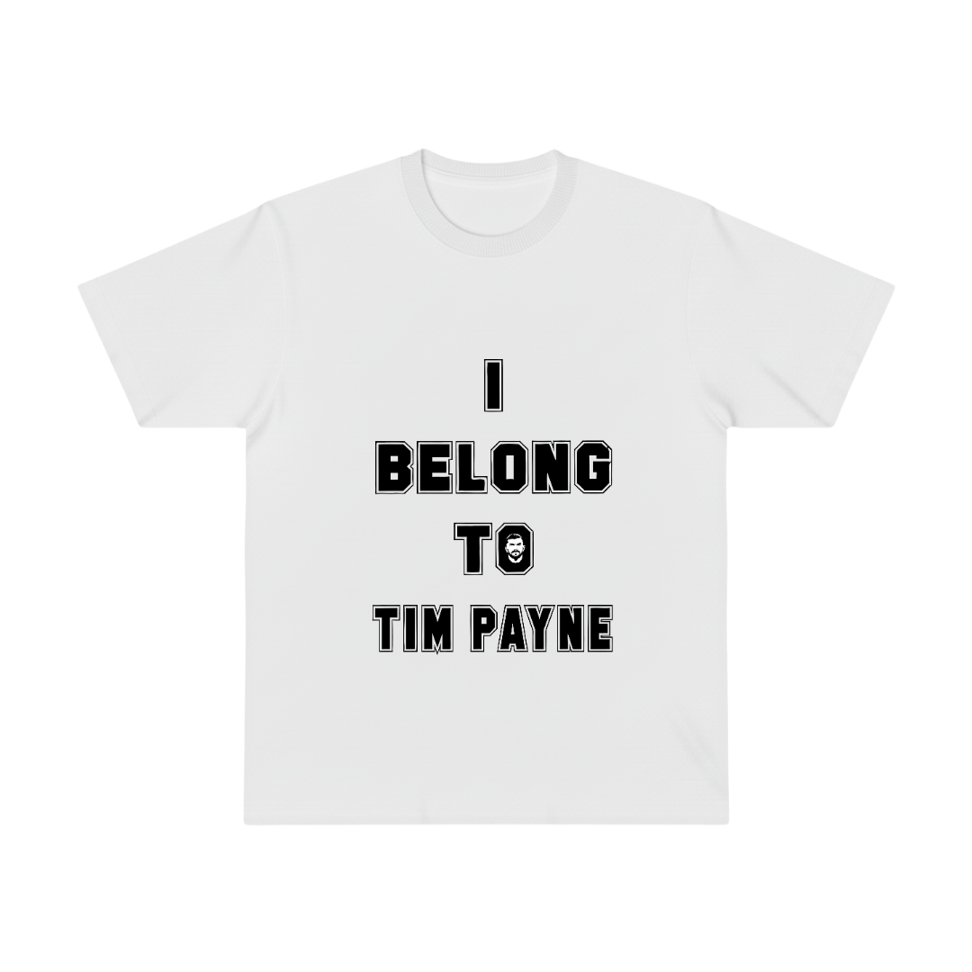 “I Belong to Tim Payne” tee — White